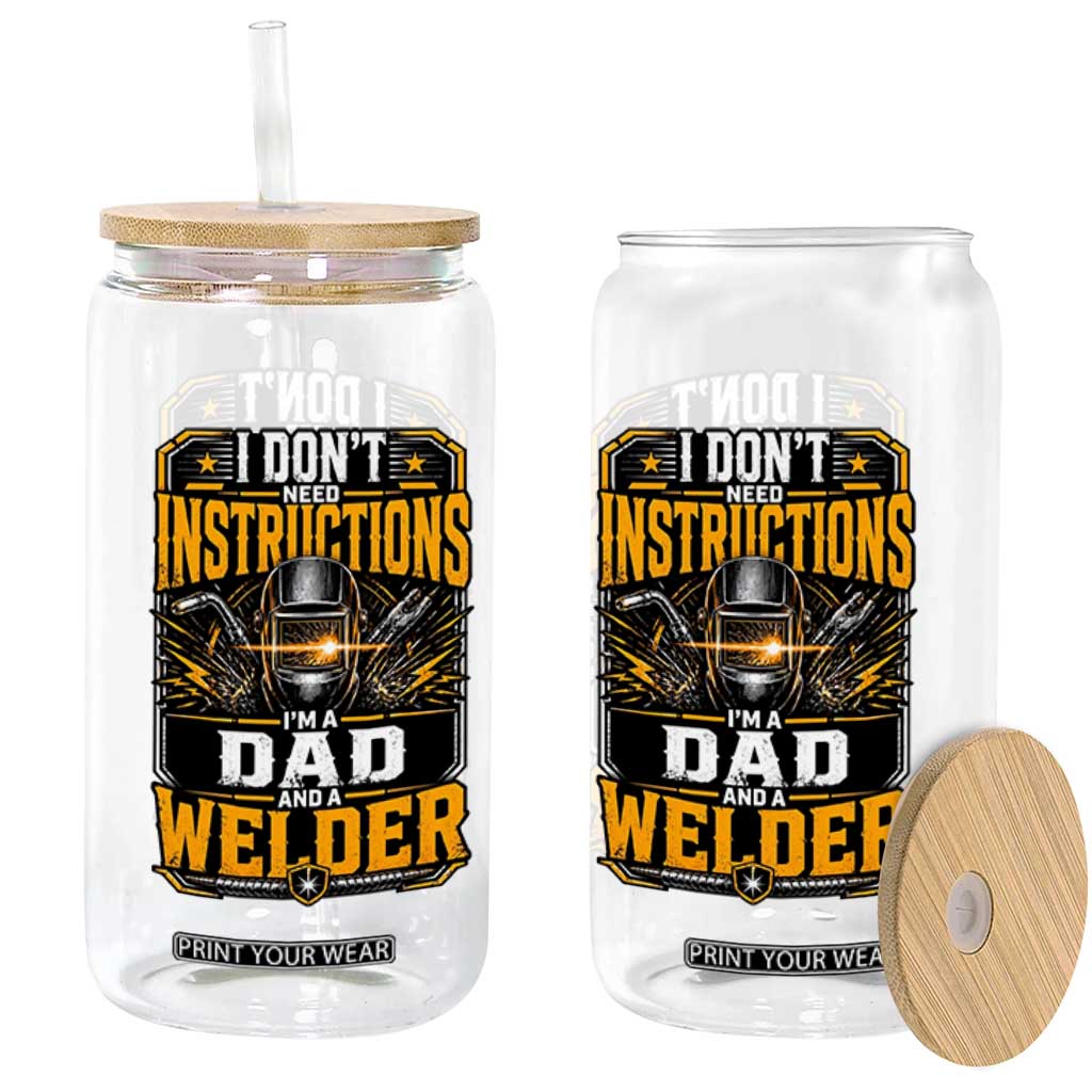 Funny Welder Dad Gift Glass Can I Do Not Need Instructions TS12 Print Your Wear