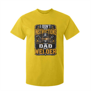 Funny Welder Dad Gift T Shirt For Kid I Do Not Need Instructions TS12 Daisy Print Your Wear