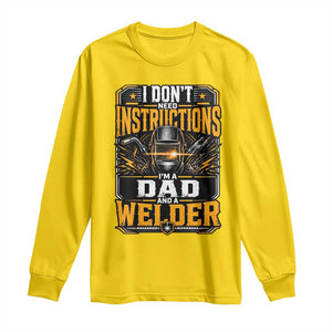 Funny Welder Dad Gift Long Sleeve Shirt I Do Not Need Instructions TS12 Daisy Print Your Wear