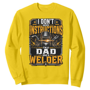 Funny Welder Dad Gift Sweatshirt I Do Not Need Instructions TS12 Daisy Print Your Wear