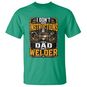 Funny Welder Dad Gift T Shirt I Do Not Need Instructions TS12 Irish Green Print Your Wear