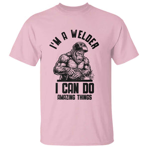 Funny Bigfoot Welder T Shirt I Can Do Amazing Things TS12 Light Pink Print Your Wear