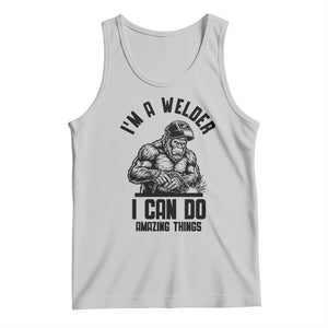 Funny Bigfoot Welder Tank Top I Can Do Amazing Things TS12 Ash Print Your Wear