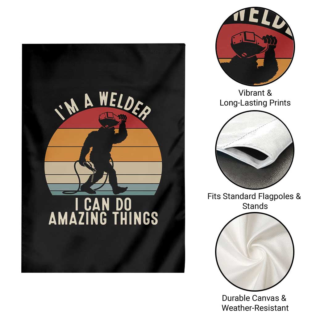 Funny Bigfoot Welding Gift Garden Flag I Can Do Amazing Things With A Welder TS12 Print Your Wear