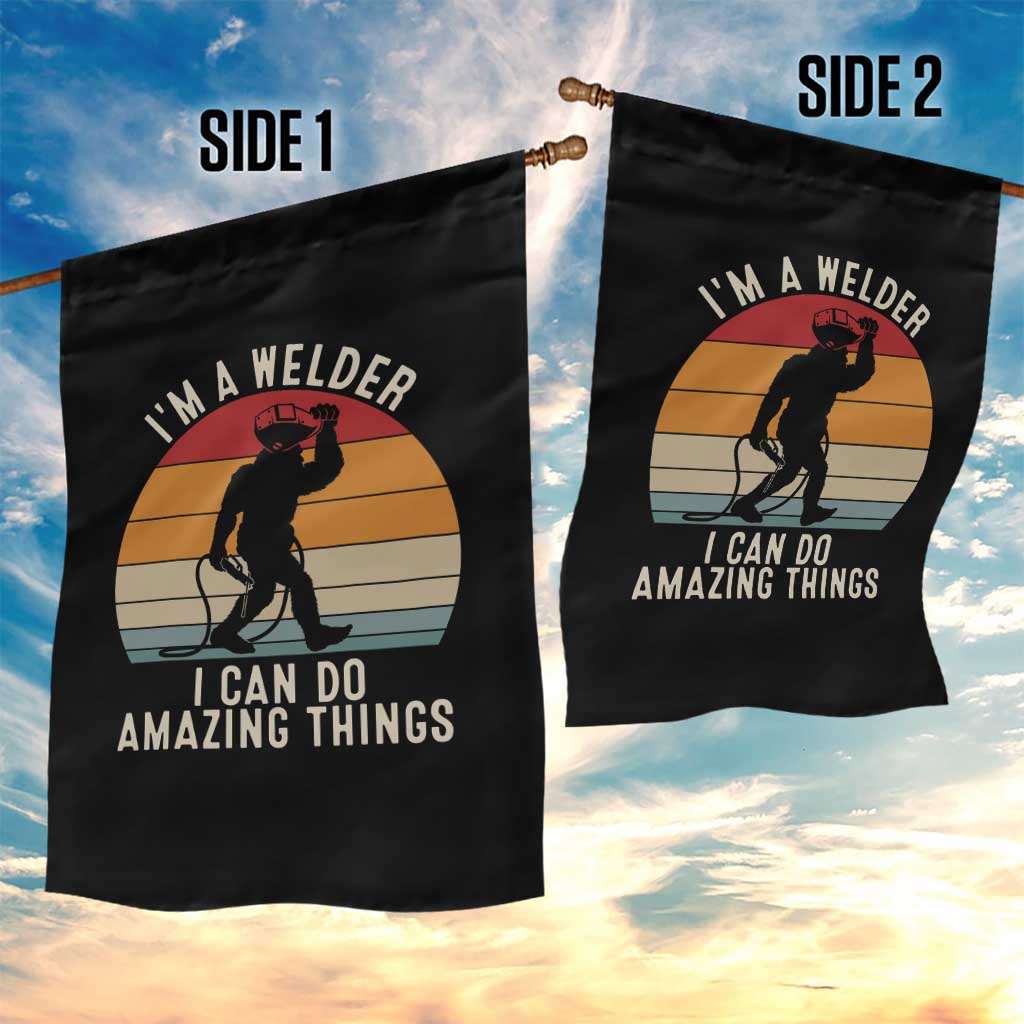 Funny Bigfoot Welding Gift Garden Flag I Can Do Amazing Things With A Welder TS12 Print Your Wear