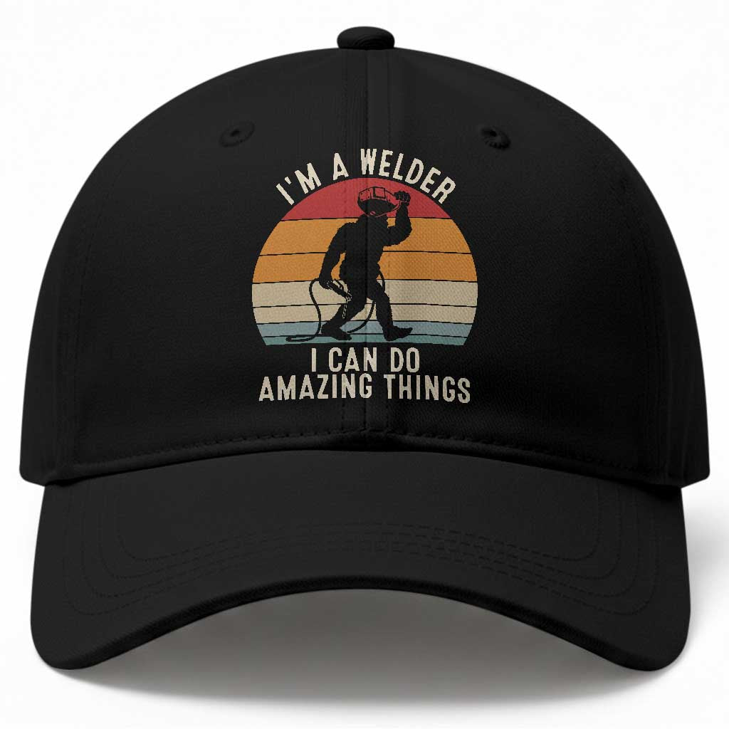 Funny Bigfoot Welding Gift Baseball Cap I Can Do Amazing Things With A Welder TS12 Print Your Wear