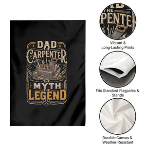 Dad The Carpenter The Myth The Legend Garden Flag Funny Woodworker Carpenter Graphic TS12 Print Your Wear
