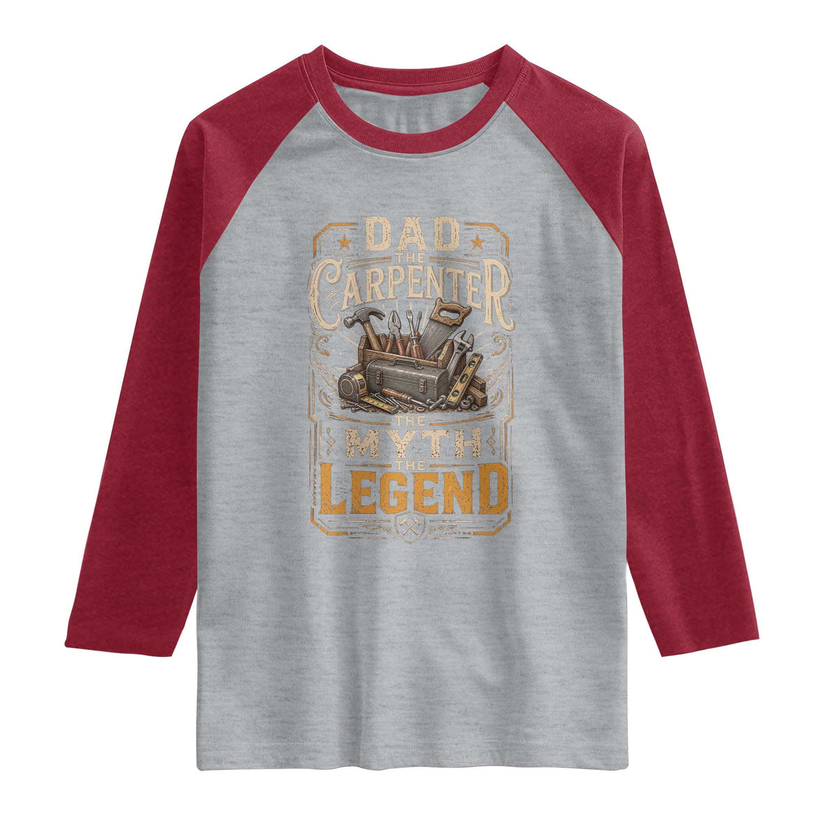 Dad The Carpenter The Myth The Legend Raglan Shirt Funny Woodworker Carpenter Graphic TS12 Heather Gray Heather Red Print Your Wear