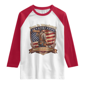 Proud American Woodworker Raglan Shirt Born To Woodwork Patriotic Gift TS12 White Red Print Your Wear
