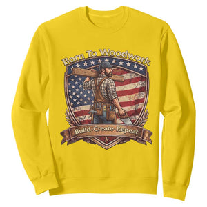 Proud American Woodworker Sweatshirt Born To Woodwork Patriotic Gift TS12 Daisy Print Your Wear