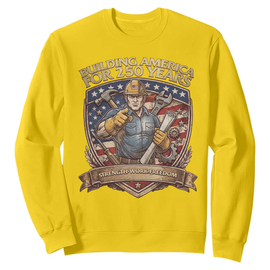 American Construction Worker Sweatshirt Building America For 250 Years TS12 Daisy Print Your Wear