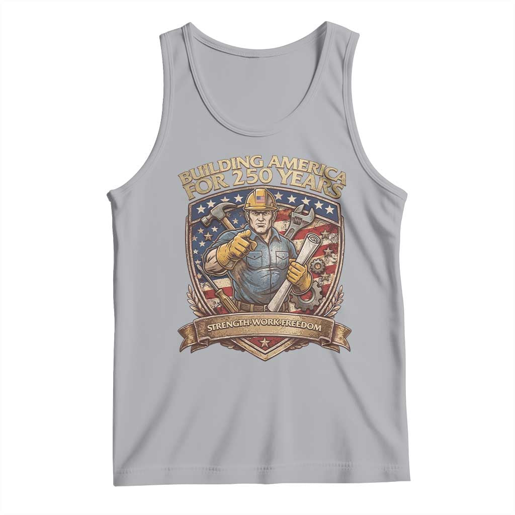 American Construction Worker Tank Top Building America For 250 Years TS12 Athletic Heather Print Your Wear