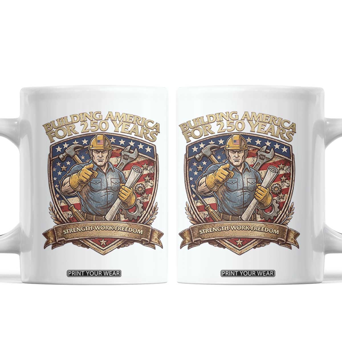 American Construction Worker Coffee Mug Building America For 250 Years TS12 White Print Your Wear