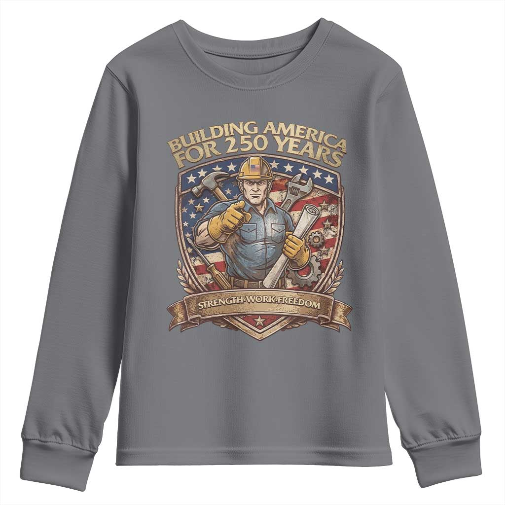 American Construction Worker Youth Sweatshirt Building America For 250 Years TS12 Charcoal Print Your Wear