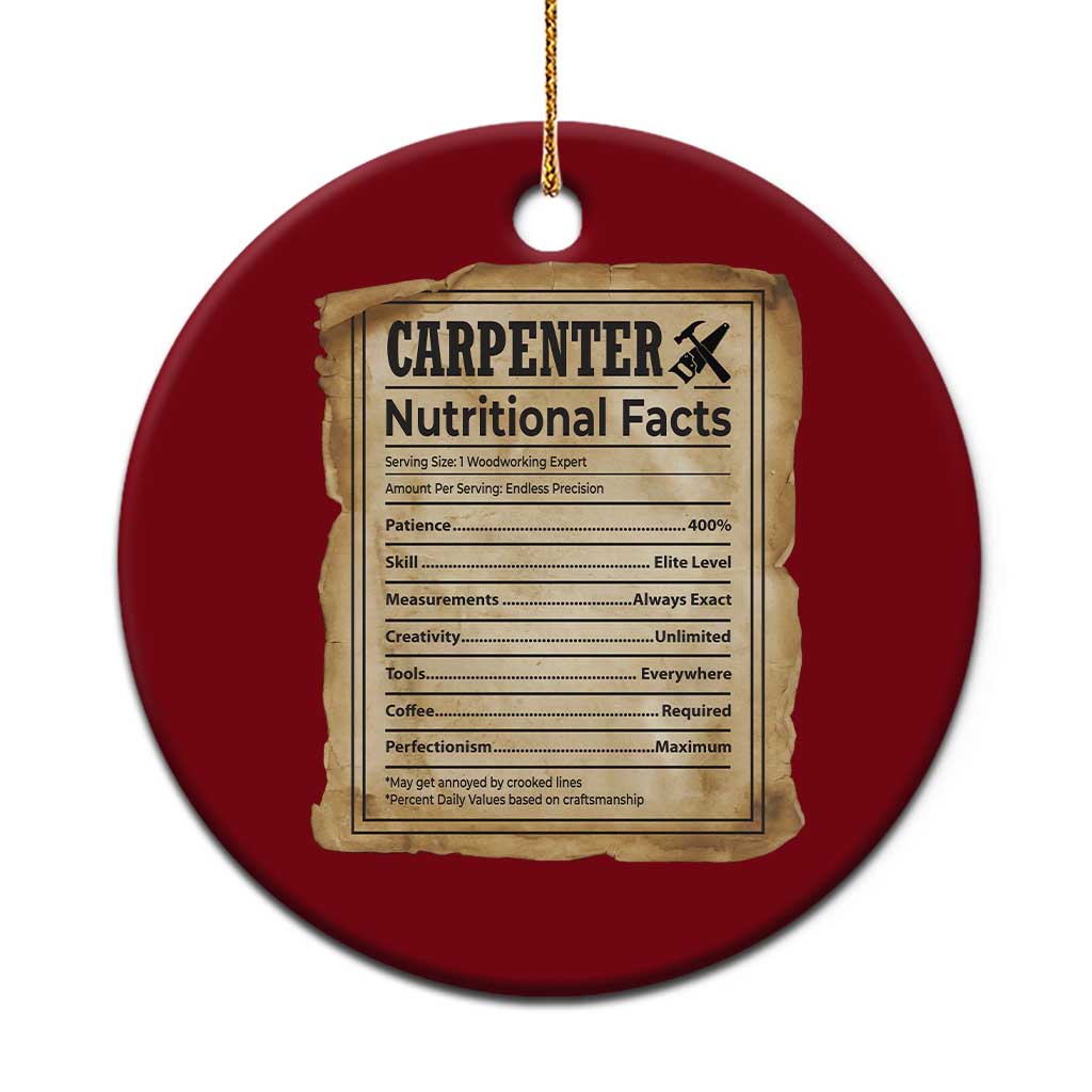 Woodworker Nutrition Label Ceramic Ornament Carpenter Nutritional Facts Graphic TS12 1pc Red Print Your Wear