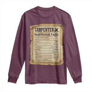 Woodworker Nutrition Label Long Sleeve Shirt Carpenter Nutritional Facts Graphic TS12 Maroon Print Your Wear