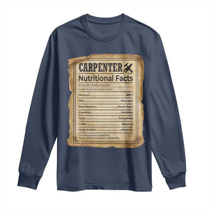 Woodworker Nutrition Label Long Sleeve Shirt Carpenter Nutritional Facts Graphic TS12 Navy Print Your Wear