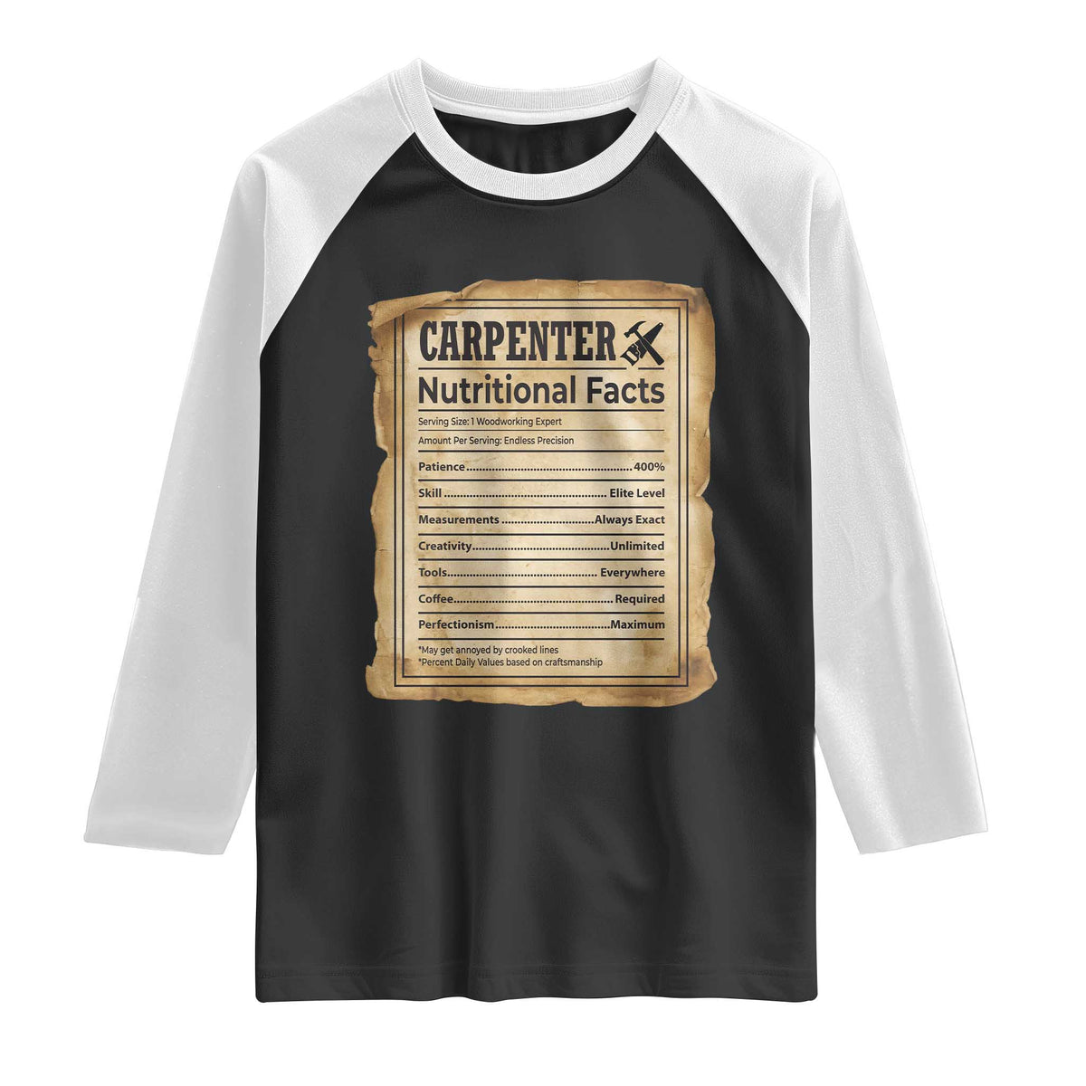 Woodworker Nutrition Label Raglan Shirt Carpenter Nutritional Facts Graphic TS12 Black White Print Your Wear