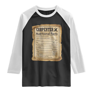 Woodworker Nutrition Label Raglan Shirt Carpenter Nutritional Facts Graphic TS12 Black White Print Your Wear