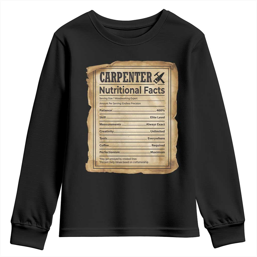 Woodworker Nutrition Label Youth Sweatshirt Carpenter Nutritional Facts Graphic TS12 Black Print Your Wear