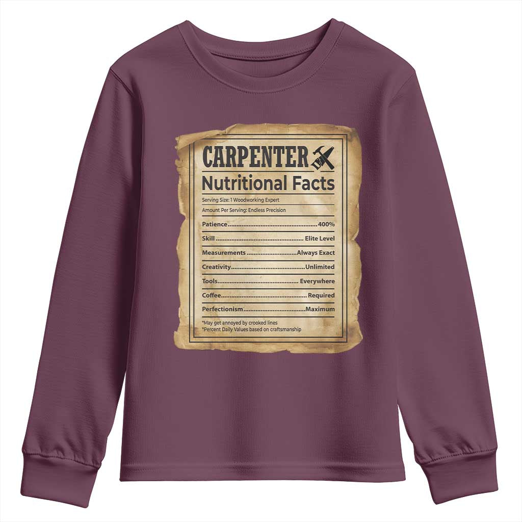 Woodworker Nutrition Label Youth Sweatshirt Carpenter Nutritional Facts Graphic TS12 Maroon Print Your Wear