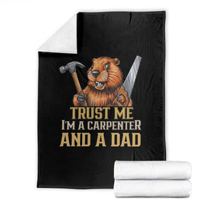 Funny Woodworking Beaver Throw Blanket I Am A Carpenter And A Dad TS12 Black Print Your Wear