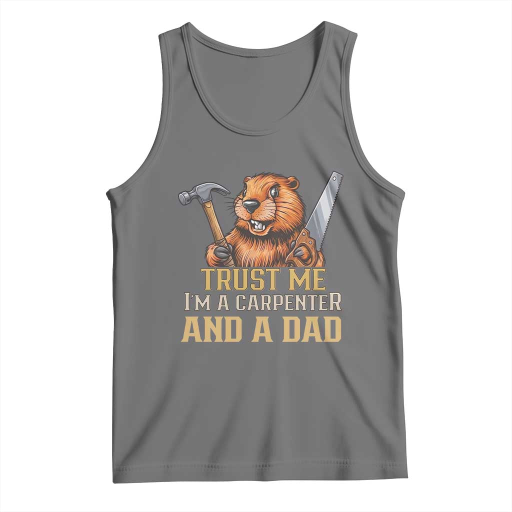 Funny Woodworking Beaver Tank Top I Am A Carpenter And A Dad TS12 Black Heather Print Your Wear