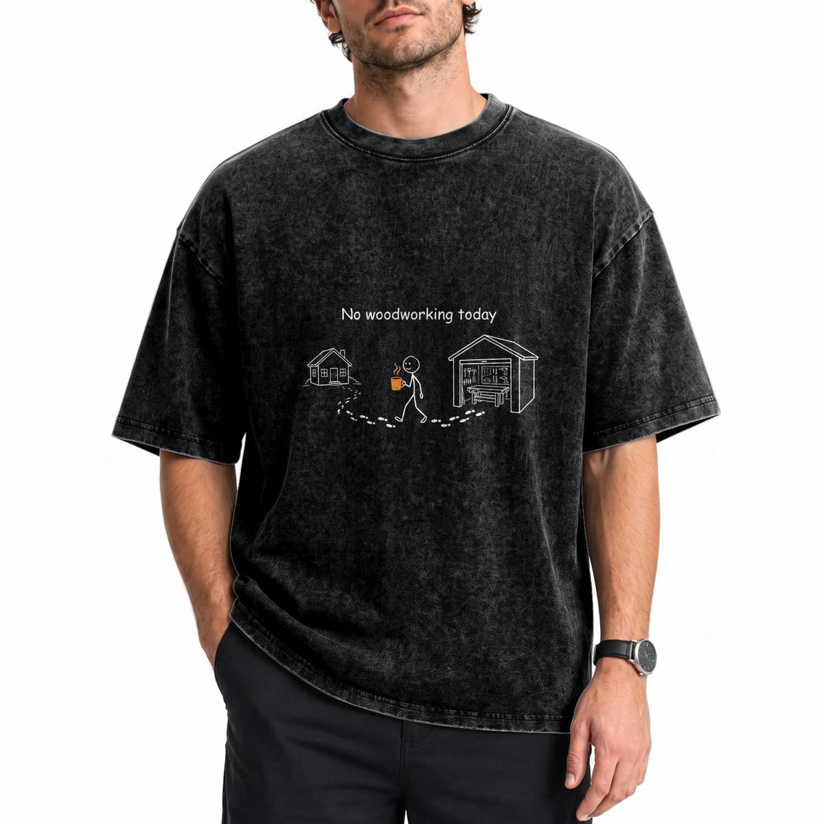 Funny Stickman Carpenter Washed Cotton T-Shirt No Woodworking Today