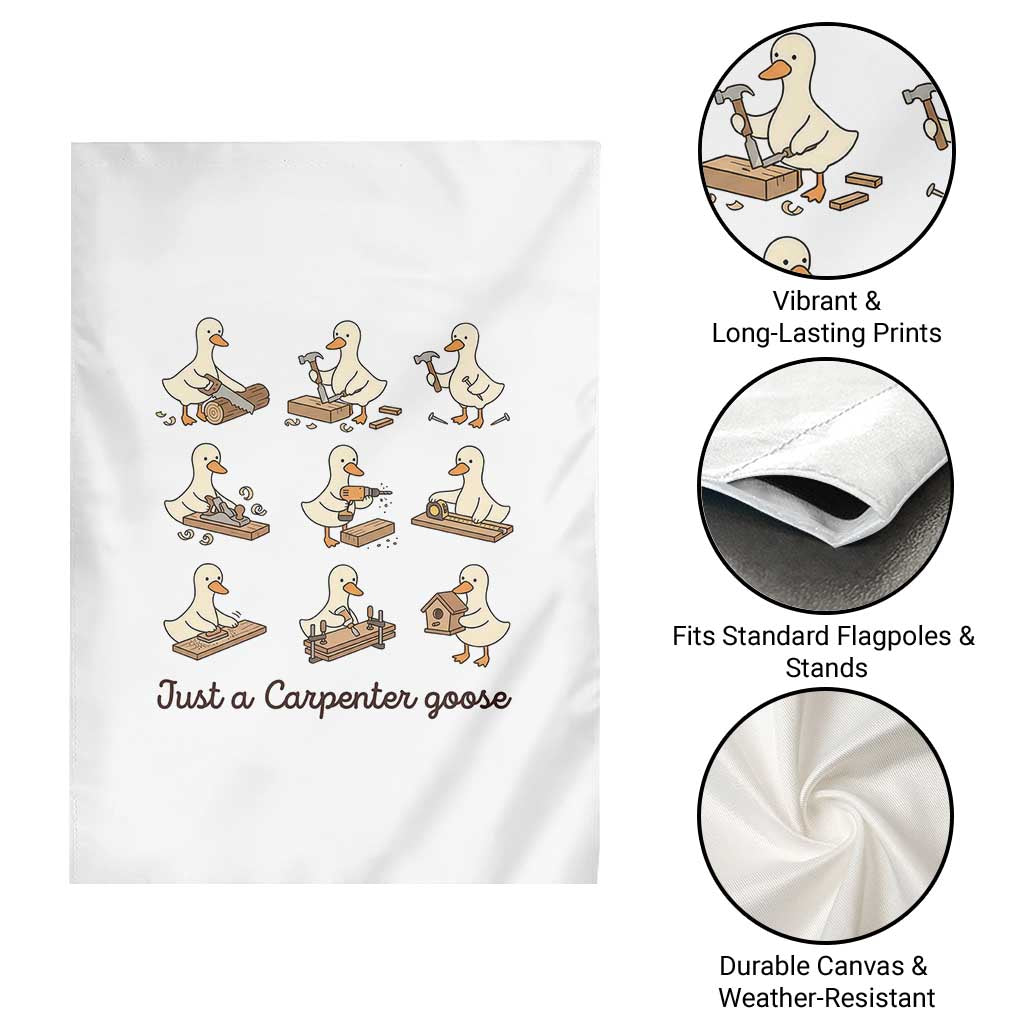 Funny Woodworker Graphic Garden Flag Just A Carpenter Goose TS12 Print Your Wear