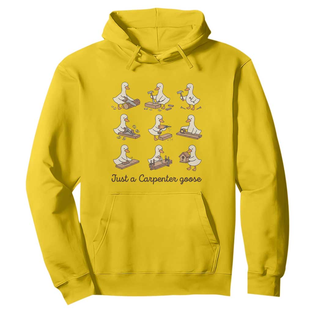 Funny Woodworker Graphic Hoodie Just A Carpenter Goose TS12 Daisy Print Your Wear