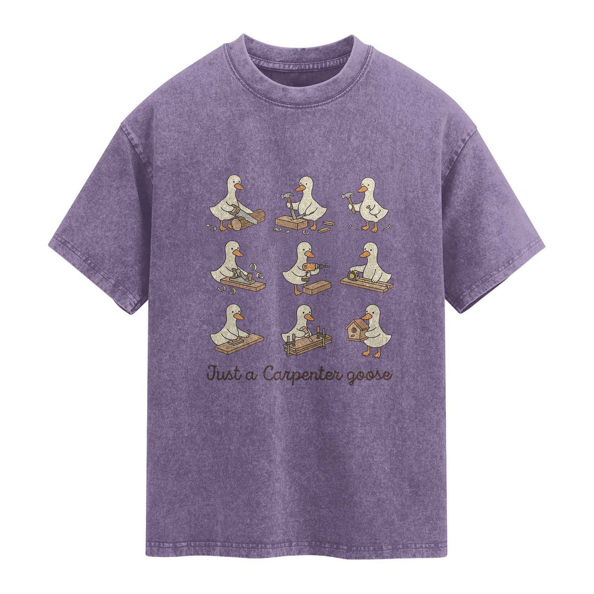 Funny Woodworker Graphic Washed Cotton T-Shirt Just A Carpenter Goose