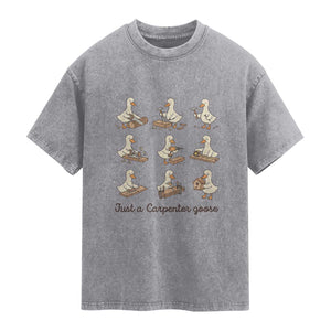 Funny Woodworker Graphic Washed Cotton T-Shirt Just A Carpenter Goose