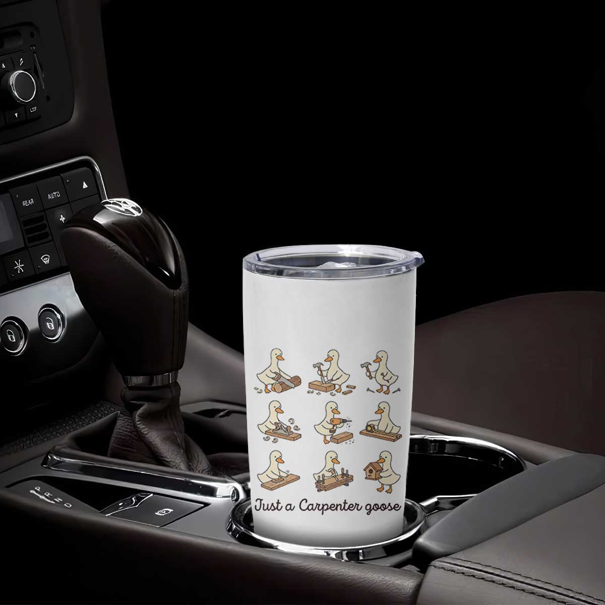Funny Woodworker Graphic Tumbler Cup Just A Carpenter Goose TS12 Print Your Wear