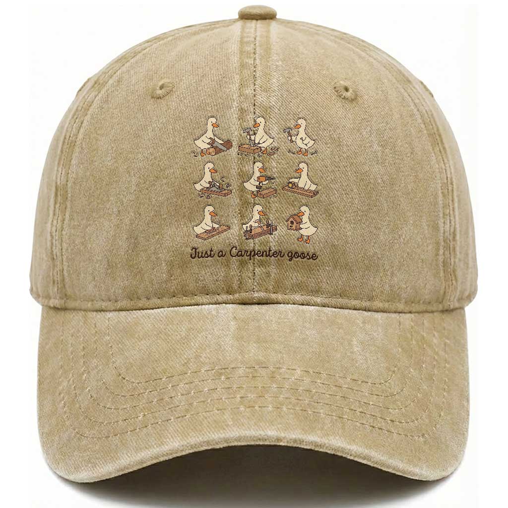 Funny Woodworker Graphic Washed Cotton Baseball Cap Just A Carpenter Goose TS12 Print Your Wear