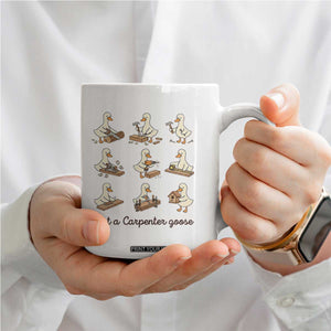 Funny Woodworker Graphic Coffee Mug Just A Carpenter Goose TS12 Print Your Wear