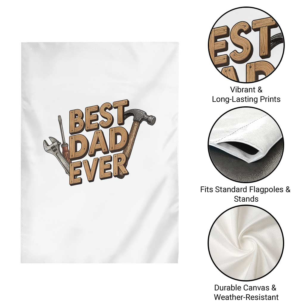 Funny Woodworking Dad Gift Garden Flag Best Dad Ever TS12 Print Your Wear