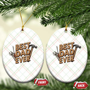 Funny Woodworking Dad Gift Ceramic Ornament Best Dad Ever TS12 Print Your Wear