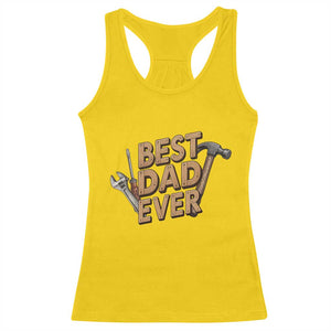 Funny Woodworking Dad Gift Racerback Tank Top Best Dad Ever TS12 Daisy Print Your Wear