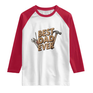 Funny Woodworking Dad Gift Raglan Shirt Best Dad Ever TS12 White Red Print Your Wear