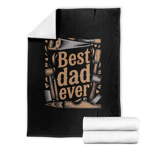 Woodworking Fathers Day Gift Throw Blanket Best Dad Ever TS12 Black Print Your Wear