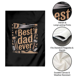 Woodworking Fathers Day Gift Garden Flag Best Dad Ever TS12 Print Your Wear