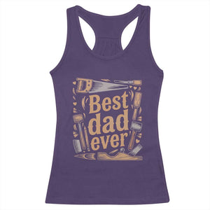 Woodworking Fathers Day Gift Racerback Tank Top Best Dad Ever TS12 Purple Print Your Wear