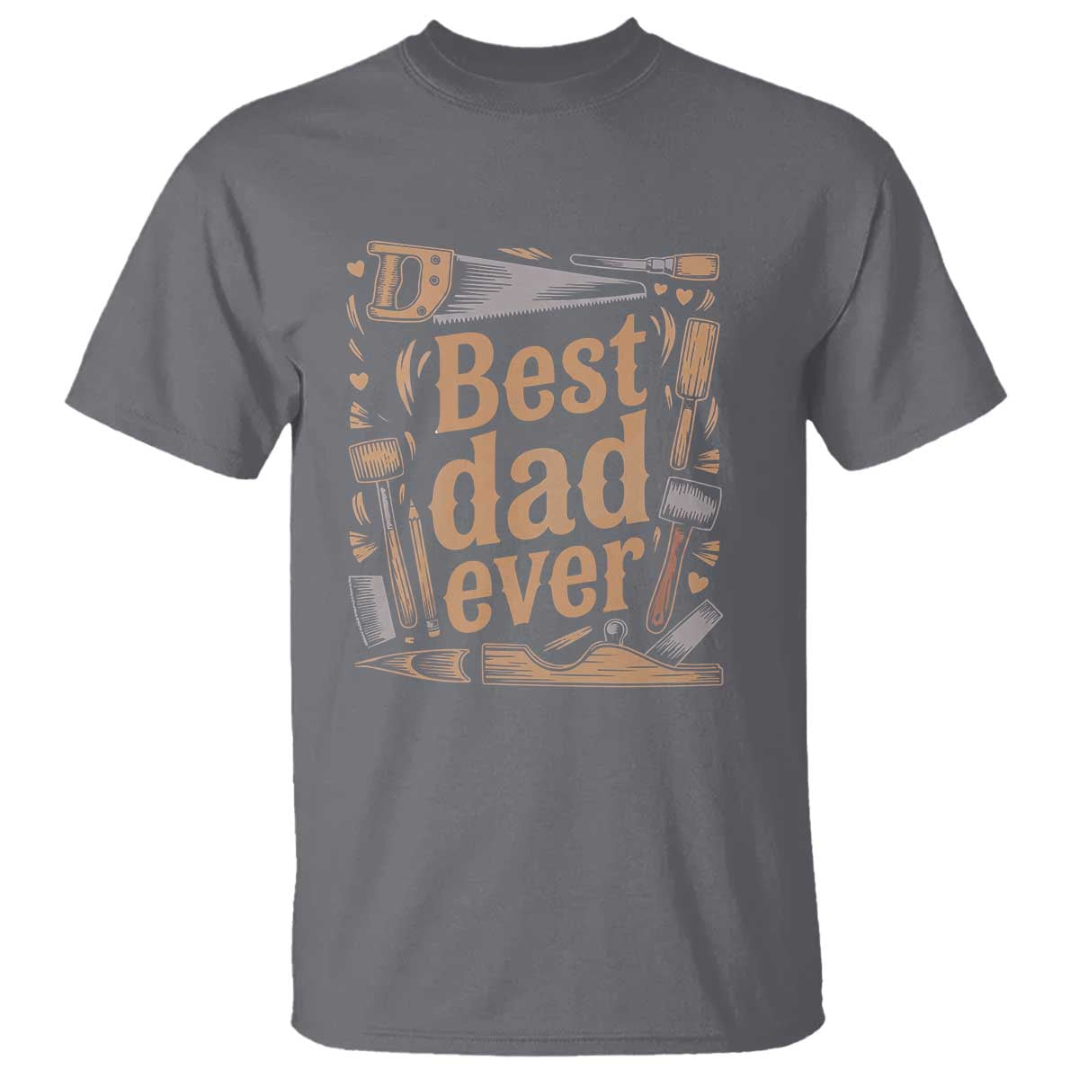 Woodworking Fathers Day Gift T Shirt Best Dad Ever TS12 Charcoal Print Your Wear