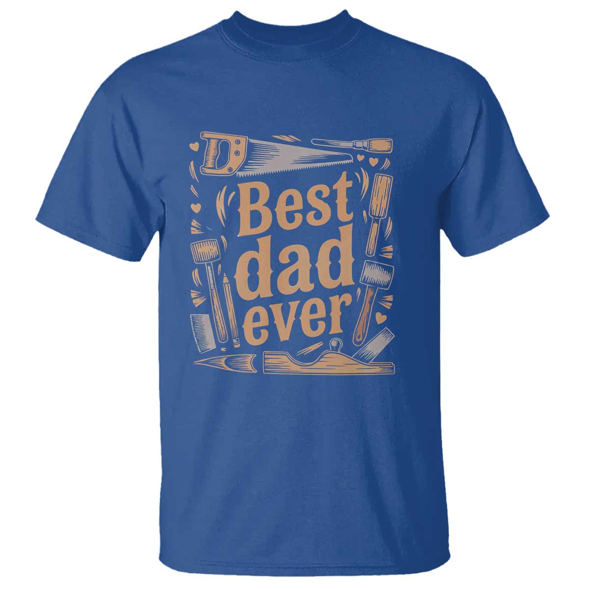 Woodworking Fathers Day Gift T Shirt Best Dad Ever TS12 Royal Blue Print Your Wear