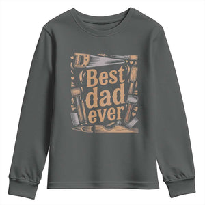 Woodworking Fathers Day Gift Youth Sweatshirt Best Dad Ever TS12 Dark Heather Print Your Wear