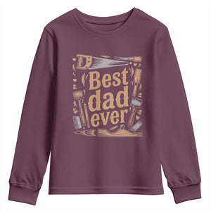 Woodworking Fathers Day Gift Youth Sweatshirt Best Dad Ever TS12 Maroon Print Your Wear
