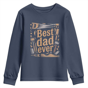 Woodworking Fathers Day Gift Youth Sweatshirt Best Dad Ever TS12 Navy Print Your Wear
