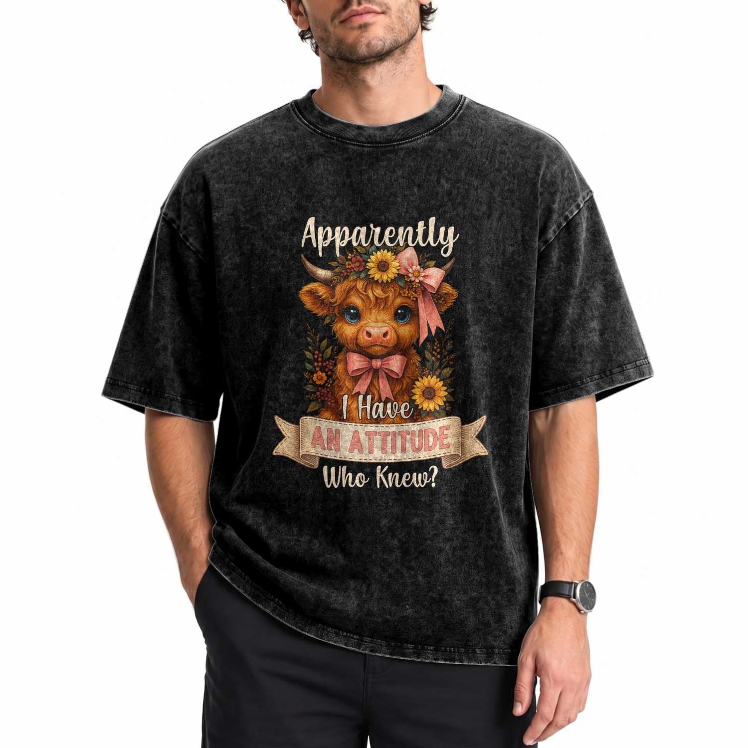 Apparently I Have An Attitude Who Knew Washed Cotton T-Shirt Funny Sarcasm Highland Cow