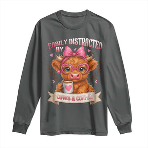 Easily Distracted By Cow And Coffee Long Sleeve Shirt Funny Highland Cow TS12 Dark Heather Print Your Wear