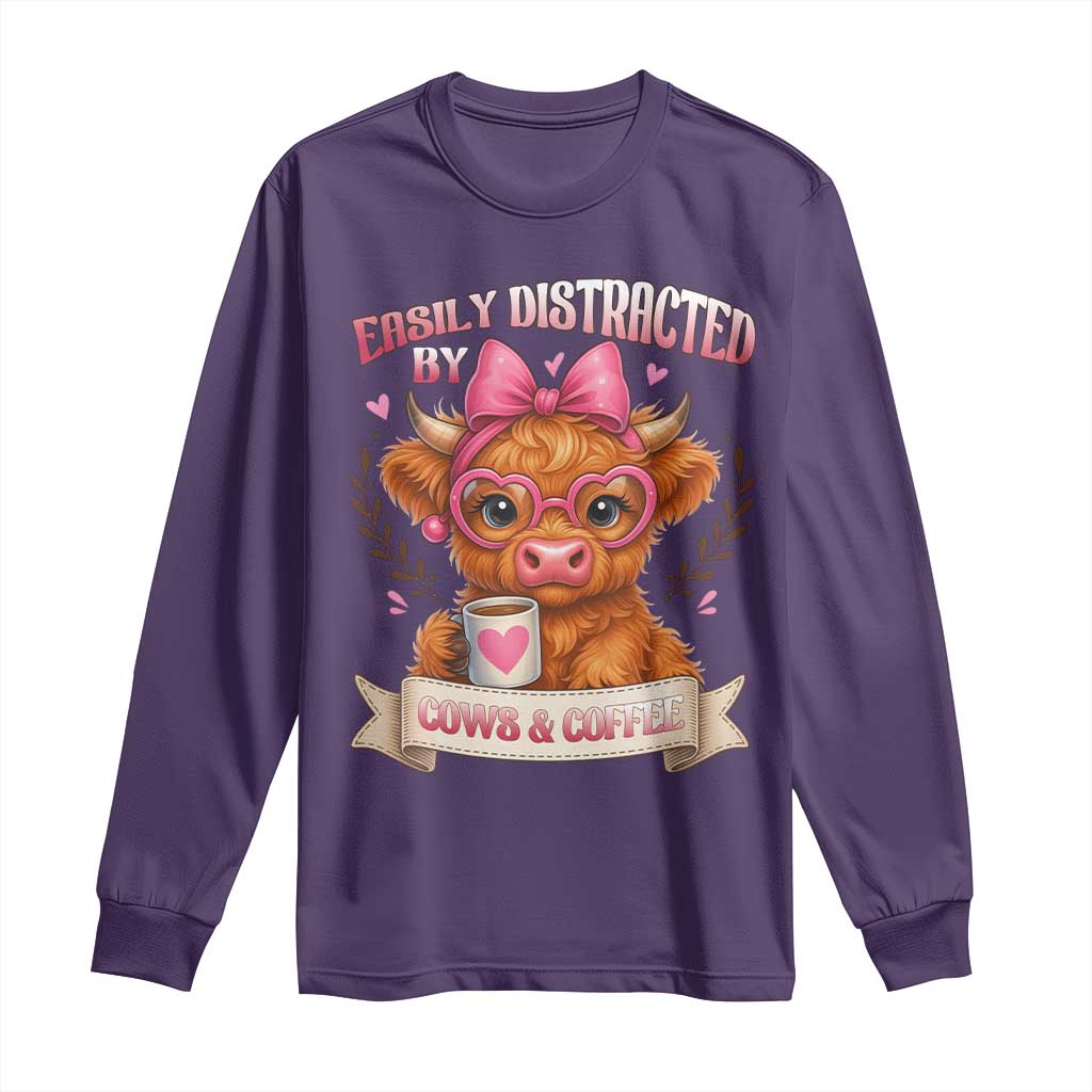 Easily Distracted By Cow And Coffee Long Sleeve Shirt Funny Highland Cow TS12 Purple Print Your Wear